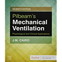 Pilbeams Mechanical Ventilation: Physiological and Clinical Applications- 7e
